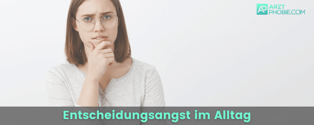 entscheidungsangst-alltag