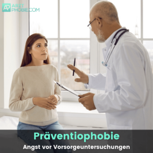 praeventiophobie-angst-vor-vorsorgeuntersuchungen