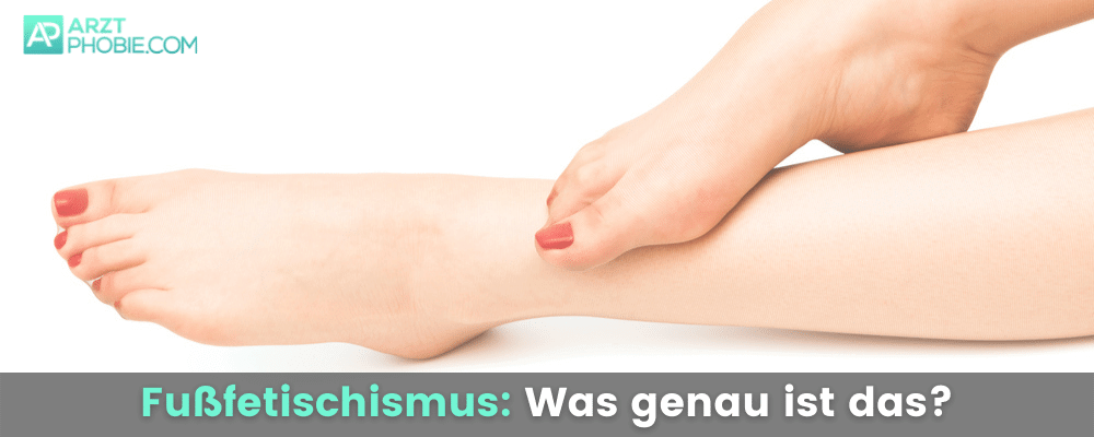 Podophilie fussfetischismus