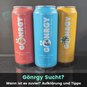 goengry-sucht-suechtig-energy-drinks