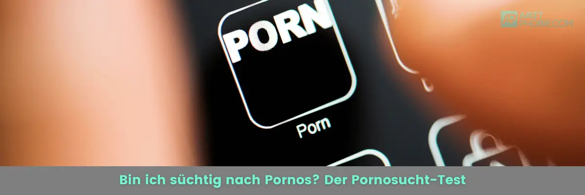 bin-ich-pornosuechtig-pornosucht-test